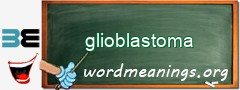 WordMeaning blackboard for glioblastoma